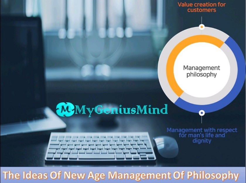 The Ideas Of New Age Management Of Philosophy